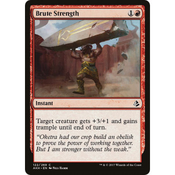 Brute Strength - Amonkhet (AKH)