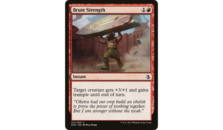 Brute Strength - Amonkhet (AKH)