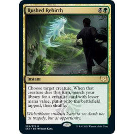 Rushed Rebirth - Strixhaven: School of Mages (STX)