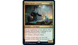 Black Market Tycoon - Streets of New Capenna (SNC)