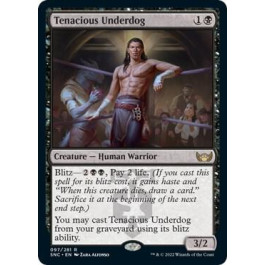 Tenacious Underdog - Streets of New Capenna (SNC)