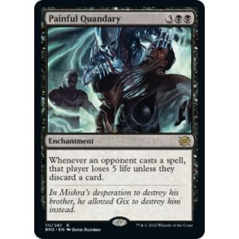 Painful Quandary - The Brothers' War (BRO)