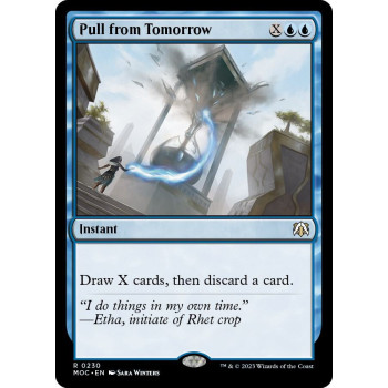 Pull from Tomorrow - Commander: March of the Machine (MOC)