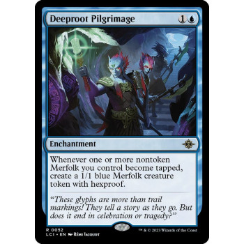 Deeproot Pilgrimage - The Lost Caverns of Ixalan (LCI)