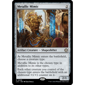 Metallic Mimic - Commander: The Lost Caverns of Ixalan (LCC)