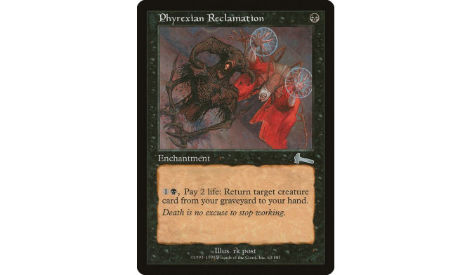 Phyrexian Reclamation - Urza's Legacy (ULG)
